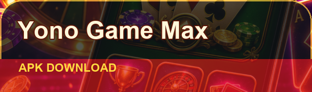 Yono Game Max APK